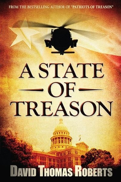 Cover for David Thomas Roberts · A State of Treason (Hardcover Book) (2014)