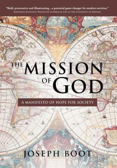 Cover for Joseph Boot · The Mission of God A Manifesto of Hope for Society (Inbunden Bok) (2016)