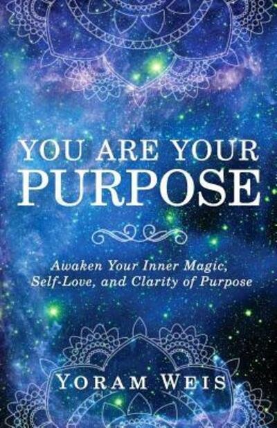 Cover for Yoram Weis · You Are Your Purpose (Pocketbok) (2016)