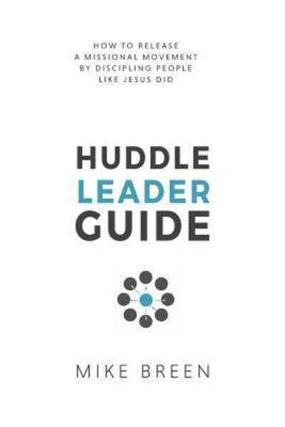 Cover for Mike Breen REV · Huddle Leader Guide, 2nd Edition (Paperback Book) (2017)