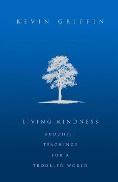 Cover for Kevin Griffin · Living Kindness (Pocketbok) (2018)