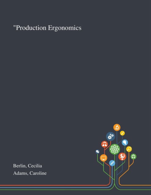 Cover for Cecilia Berlin · Production Ergonomics (Paperback Book) (2020)