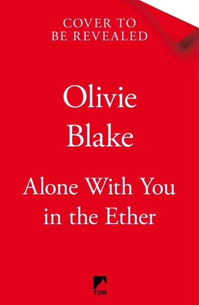 Cover for Olivie Blake · Alone With You in the Ether: A love story like no other and a Heat Magazine Book of the Week (Hardcover Book) (2022)