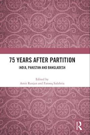 Cover for 75 Years After Partition: India, Pakistan and Bangladesh (Hardcover bog) (2025)