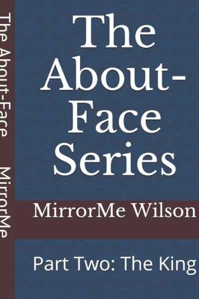 Cover for Mirrorme Wilson · The About-Face Series (Paperback Book) (2019)