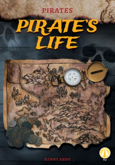 Cover for Kenny Abdo · Pirate's Life (Inbunden Bok) (2021)