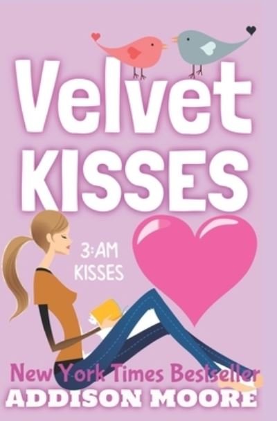Addison Moore · Velvet Kisses (Paperback Bog) (2019)