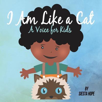 Cover for Siesta Hope · I Am Like a Cat (Paperback Book) (2019)