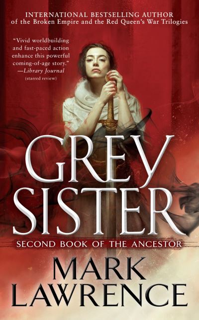 Cover for Mark Lawrence · Grey Sister - Book of the Ancestor (Taschenbuch) (2019)