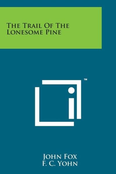 Cover for John Fox · The Trail of the Lonesome Pine (Paperback Bog) (2014)