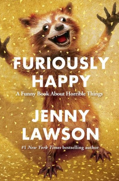 Cover for Jenny Lawson · Furiously Happy (Paperback Book) (2015)