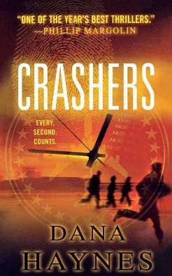 Cover for Dana Haynes · Crashers A Thriller (Paperback Book) (2011)