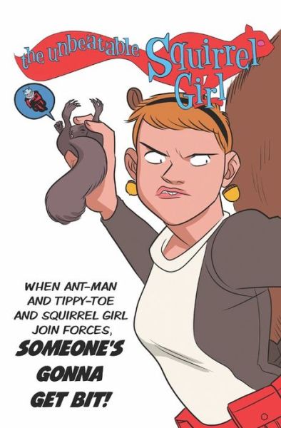 The Unbeatable Squirrel Girl: Squirrels Just Want To Have Fun - Ryan North - Bøker - Marvel Comics - 9781302929909 - 24. august 2021