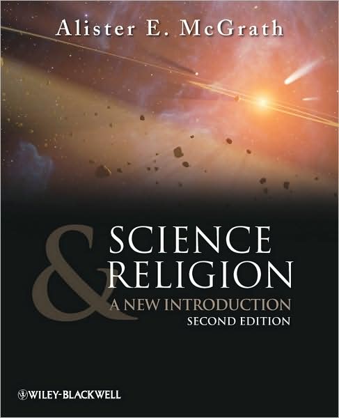 Cover for Alister E. McGrath · Science and Religion: A New Introduction (Hardcover Book) [2nd edition] (2009)