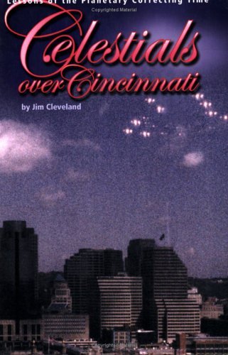 Cover for James Cleveland · Celestials over Cincinnati: Lessons of the Planetary Correcting Time (Paperback Bog) (2004)