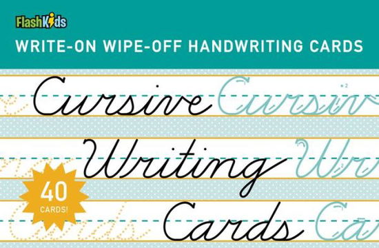 Cover for Flash Kids Editors · Cursive Writing Cards: Learning Cards (Flashcards) (2016)