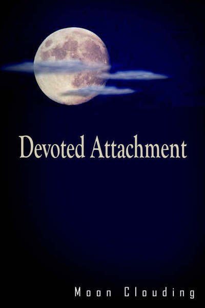 Cover for Jasa Pennington · Devoted Attachment (Paperback Book) (2005)