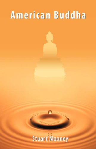 Cover for Stuart Mooney · American Buddha (Taschenbuch) (2007)
