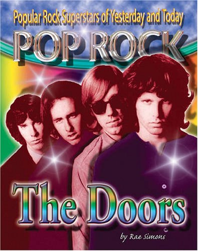 Cover for Rae Simons · The Doors (Popular Rock Superstars of Yesterday and Today) (Hardcover Book) (2007)