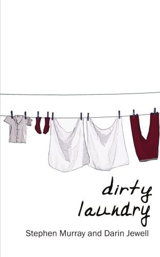 Stephen Murray · Dirty Laundry (Paperback Book) (2006)