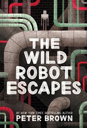 Cover for Peter Brown · The Wild Robot Escapes (Bok) (2018)