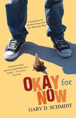 Cover for Gary D. Schmidt · Okay for Now (Paperback Book) (2020)