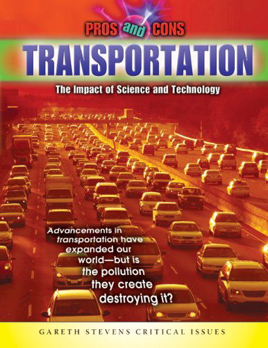 Cover for Joseph Harris · Transportation: the Impact of Science and Technology (Pros and Cons) (Gebundenes Buch) (2009)