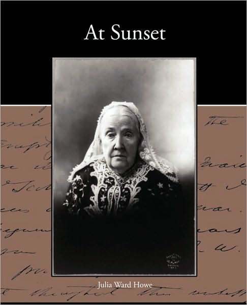 Cover for Julia Ward Howe · At Sunset (Paperback Book) (2010)