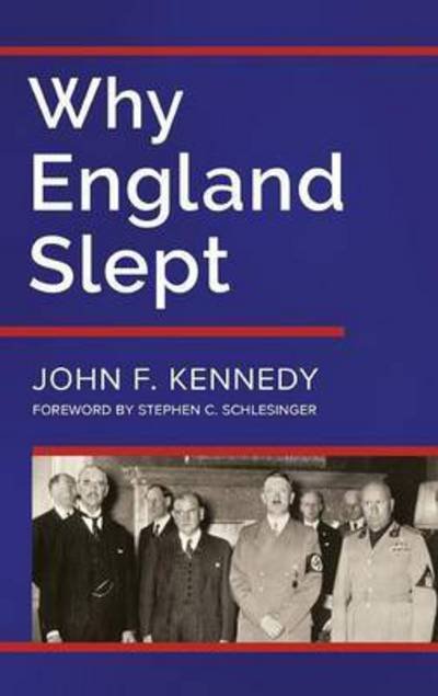 Cover for John F. Kennedy · Why England Slept (Hardcover bog) (2016)