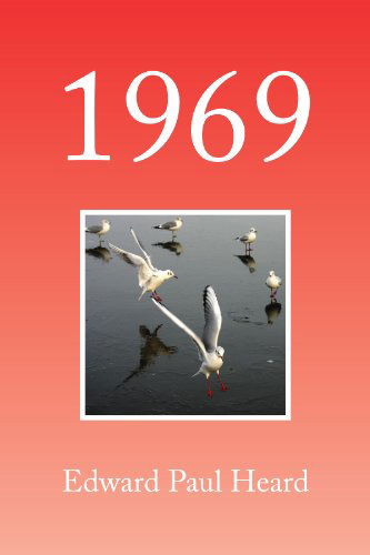 Cover for Edward Paul Heard · 1969 (Paperback Book) (2010)