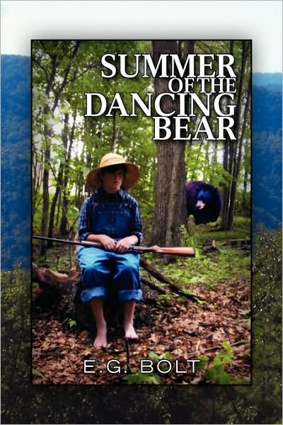 Cover for E G Bolt · Summer of the Dancing Bear (Paperback Book) (2009)