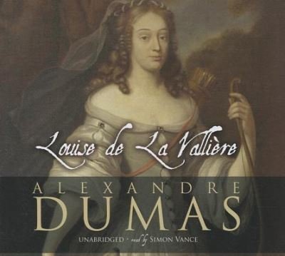 Cover for Alexandre Dumas · Louise de La Valliere (CD) (2012)