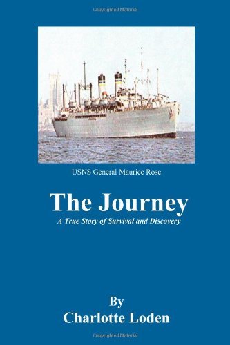 The Journey - Charlotte Loden - Books - CreateSpace Independent Publishing Platf - 9781448645909 - October 12, 2009