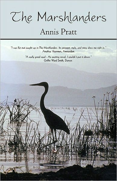 Cover for Annis Pratt · The Marshlanders: Volume One of the Marshlanders Trilogy (Paperback Book) (2010)