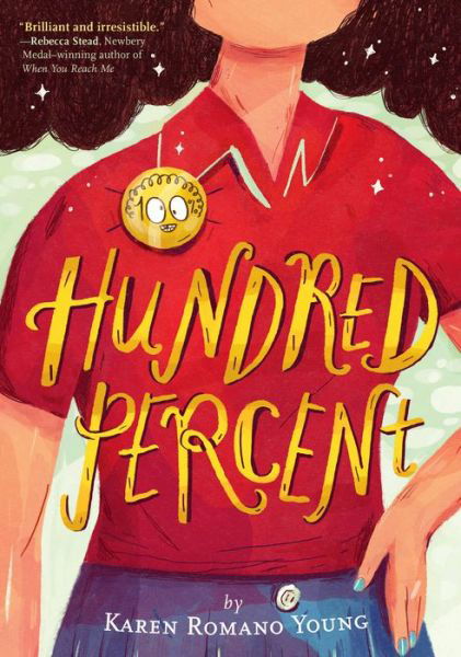 Cover for Karen Romano Young · Hundred Percent (Hardcover Book) (2016)