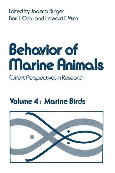 Cover for Joanna Burger · Behavior of Marine Animals: Current Perspectives in Research. Marine Birds (Pocketbok) [Softcover reprint of the original 1st ed. 1980 edition] (2013)