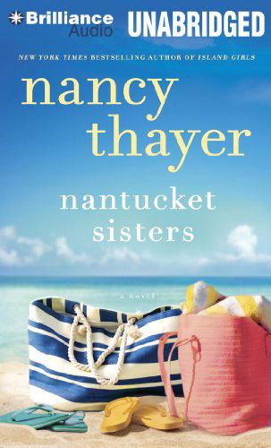 Cover for Nancy Thayer · Nantucket Sisters: a Novel (Płyta CD z plikami MP3) [Mp3 Una edition] (2014)