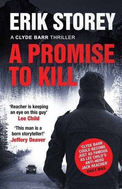 Cover for Erik Storey · A Promise to Kill: A Clyde Barr Thriller (Pocketbok) [Export / Airside edition] (2017)