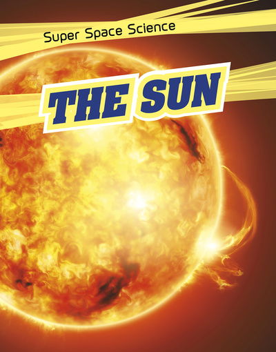 Cover for David Hawksett · The Sun - Super Space Science (Paperback Book) (2019)