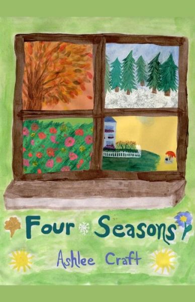 Cover for Ashlee Craft · Four Seasons (Paperback Book) (2012)