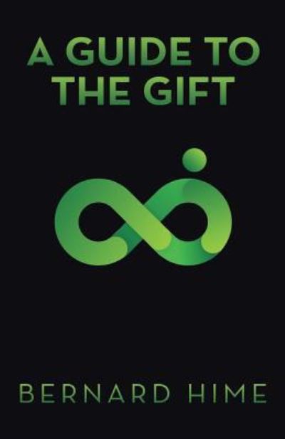 Cover for Bernard Hime · A Guide to the Gift (Paperback Book) (2019)