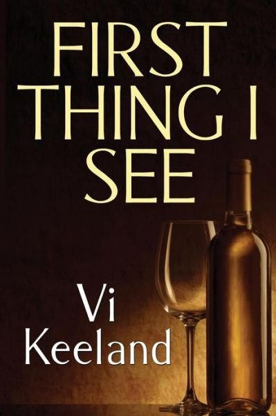 Cover for Ms Vi Keeland · First Thing I See (Paperback Bog) (2013)
