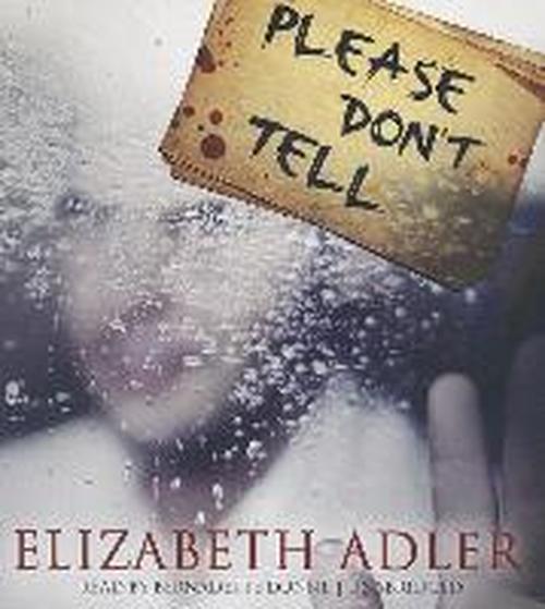 Cover for Elizabeth Adler · Please Don't Tell (Hörbuch (CD)) [Unabridged edition] (2013)