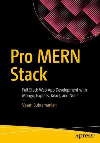 Cover for Vasan Subramanian · Pro MERN Stack: Full Stack Web App Development with Mongo, Express, React, and Node (Pocketbok) [2nd edition] (2019)