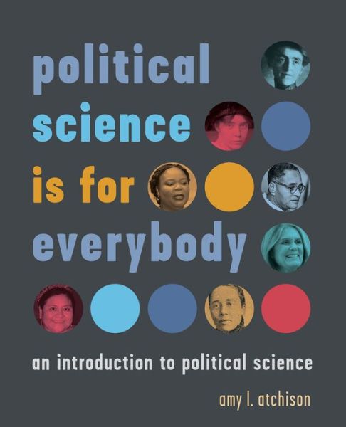 Amy Atchison · Political Science is for Everybody: an Introduction to Political Science (Paperback Book) (2021)