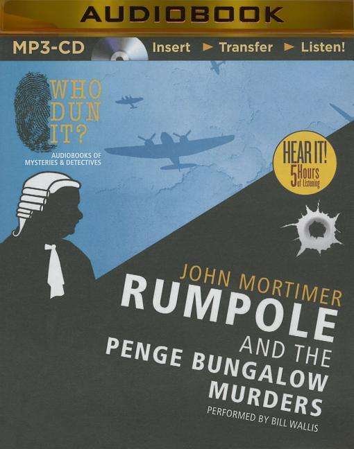 Cover for John Mortimer · Rumpole and the Penge Bungalow Murders (MP3-CD) (2015)