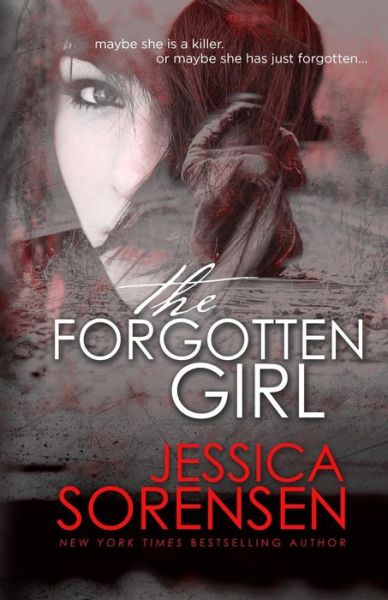 Cover for Jessica Sorensen · The Forgotten Girl (Paperback Book) (2014)