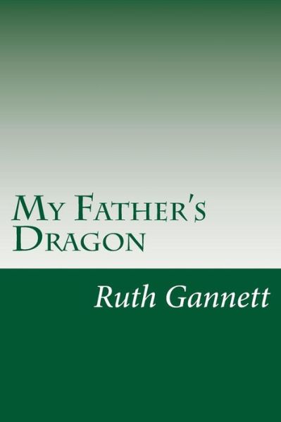 Cover for Ruth Stiles Gannett · My Father's Dragon (Pocketbok) (2014)