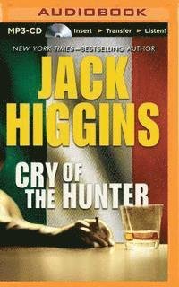 Cover for Jack Higgins · Cry of the Hunter (MP3-CD) (2015)