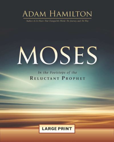 Cover for Adam Hamilton · Moses [Large Print] (Paperback Book) (2017)